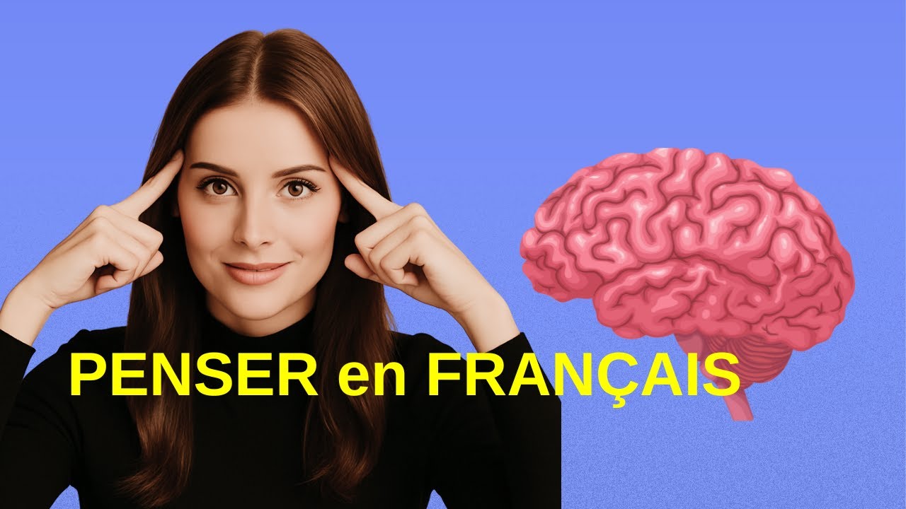 How to THINK in French | No more Translating in your Head!