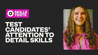 Hire the best candidates with our Attention to Detail test