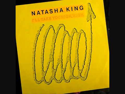 Natasha King - I'll Take You High, High.1985