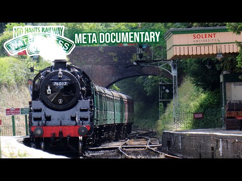 Meta Documentary - Mid Hants Railway (Watercress Line) [Solent University]