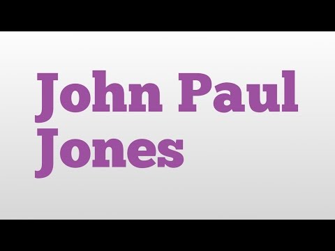 John Paul Jones meaning and pronunciation
