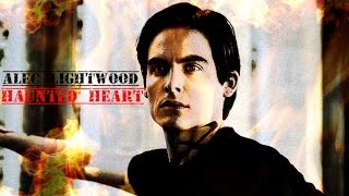 Alec Lightwood - Haunted Heart