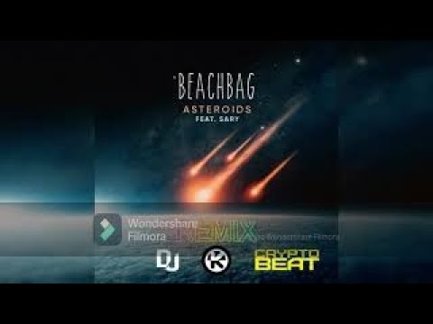 Asteroids - Beachbag X Sary X  Crypto Beat Remix