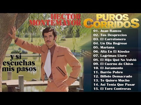 Héctor Montemayor Grandes Éxitos  Remezclados Y Remasterizados 🌾🐴 26 Éxitos De Oro
