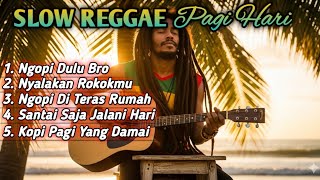Download lagu Slow Reggae Pagi Hari 2025 ☕ Lagu Santai Ngopi, Relaksasi, dan Teman Kerja untuk Menenangkan Hati mp3 Download lagu Slow Reggae Pagi Hari 2025 ☕ Lagu Santai Ngopi, Relaksasi, dan Teman Kerja untuk Menenangkan Hati mp3