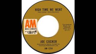 Joe Cocker * High Time We Went   1971   HQ