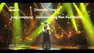 (Immortal Song 2) Jung Joonyoung - Understanding Man And Woman
