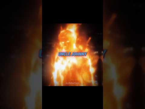 UNCLE JOHNNY - Johnny Storm (Fantastic Four 2025 Edit) | #fantasticfour #humantorch #edit