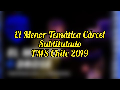 EL MENOR TEMÁTICA CÁRCEL SUBTITULADO en FMS CHILE 2019