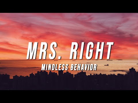 Mindless Behavior - Mrs. Right (Lyrics) ft. Diggy Simmons