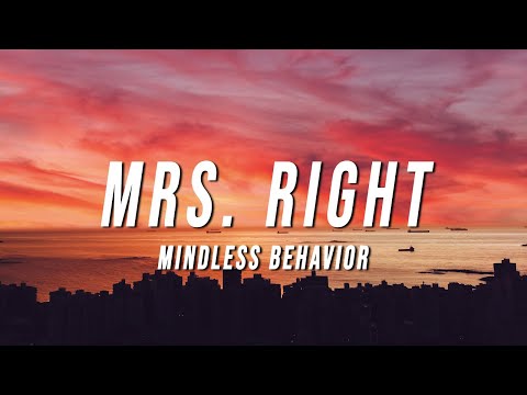 Mindless Behavior - Mrs. Right (Lyrics) ft. Diggy Simmons
