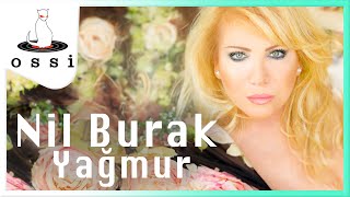 Nil Burak / Yağmur