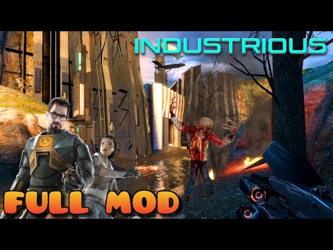 HALF LIFE 2 INDUSTRIOUS | Full Mod Walkthrough | No Commentary