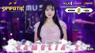 Download lagu LAILA AYU KDI // CAMELIA 2 // SIMPATIK MUSIC mp3 Download lagu LAILA AYU KDI // CAMELIA 2 // SIMPATIK MUSIC mp3