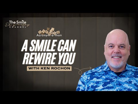 Acronym-A-Thon 2026: Why a Smile Can Rewire Your Life