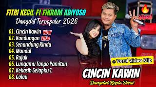 Download lagu Rendra Ft Fitri Kecil - CINCIN KAWIN - KANDUNGAN - SENANDUNG RINDU || FULL ALBUM DANGDUT 2026 mp3 Download lagu Rendra Ft Fitri Kecil - CINCIN KAWIN - KANDUNGAN - SENANDUNG RINDU || FULL ALBUM DANGDUT 2026 mp3
