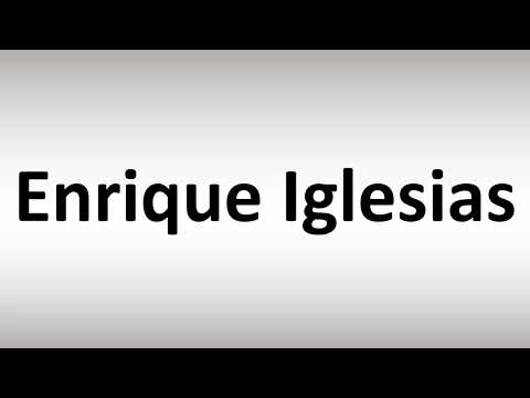 How to Pronounce Enrique Iglesias