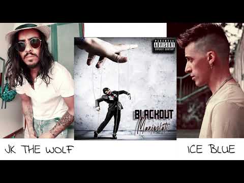 Blackout - Sempre In Vetta (Jk The Wolf feat. Ice Blue)