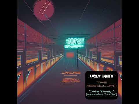 Ugly Tony ft. The AbSoulJah - Into Things (New Track 2023)