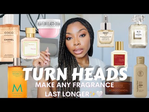HOW TO SMELL GOOD ALL DAY! TIPS TO MAKE ANY FRAGRANCE LAST LONGER & TURN HEADS EVERYWHERE