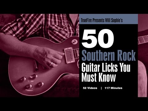 50 Southern Rock Licks - Intro - Will Sophie