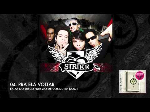Pra Ela Voltar - Strike