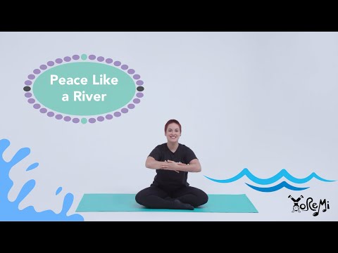 Peace Like A River (Children's Sing-Along) | Kids Music, Yoga and Mindfulness with Yo Re Mi