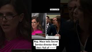 Rep. Mace tells Kimberly Cheatle that she’s ‘full of ****’
