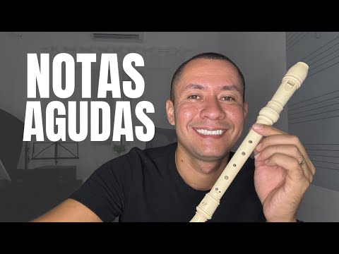 NOTAS DA SEGUNDA OITAVA DA FLAUTA DOCE (NOTAS AGUDAS)