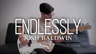"Endlessly" (Live at Church) // Josh Baldwin // (Bass Cover)