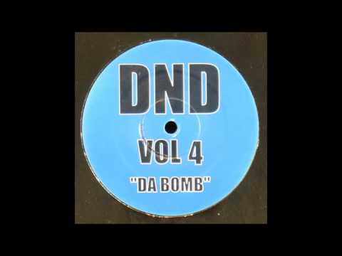 DND - Vol 4: Da Bomb (Vocal Mix)