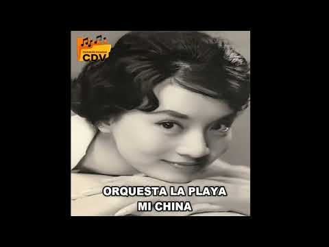 ORQUESTA LA PLAYA MI CHINA