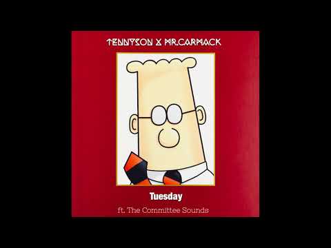 Tennyson x Mr. Carmack - Tuesday (ft. The Committee Sounds)