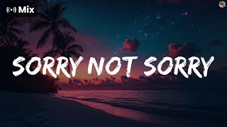 𝗠𝗶𝘅 - Sorry Not Sorry - Demi Lovato, Britney Spears, Ariana Grande ...