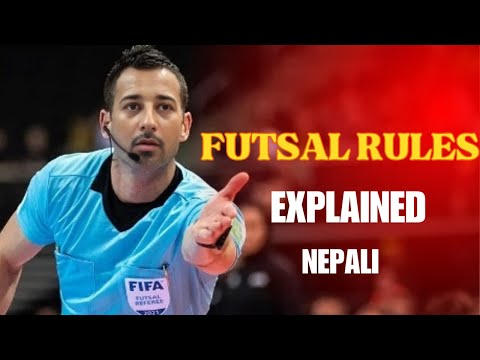 BASIC FUTSAL RULES EXPLAINED | NEPALI