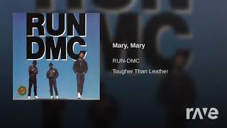 Mary, Mary - The Monkeys &amp; Run D.M.C. (The R-Mix)