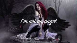Halestorm~ I&#39;m Not An Angel (lyrics)