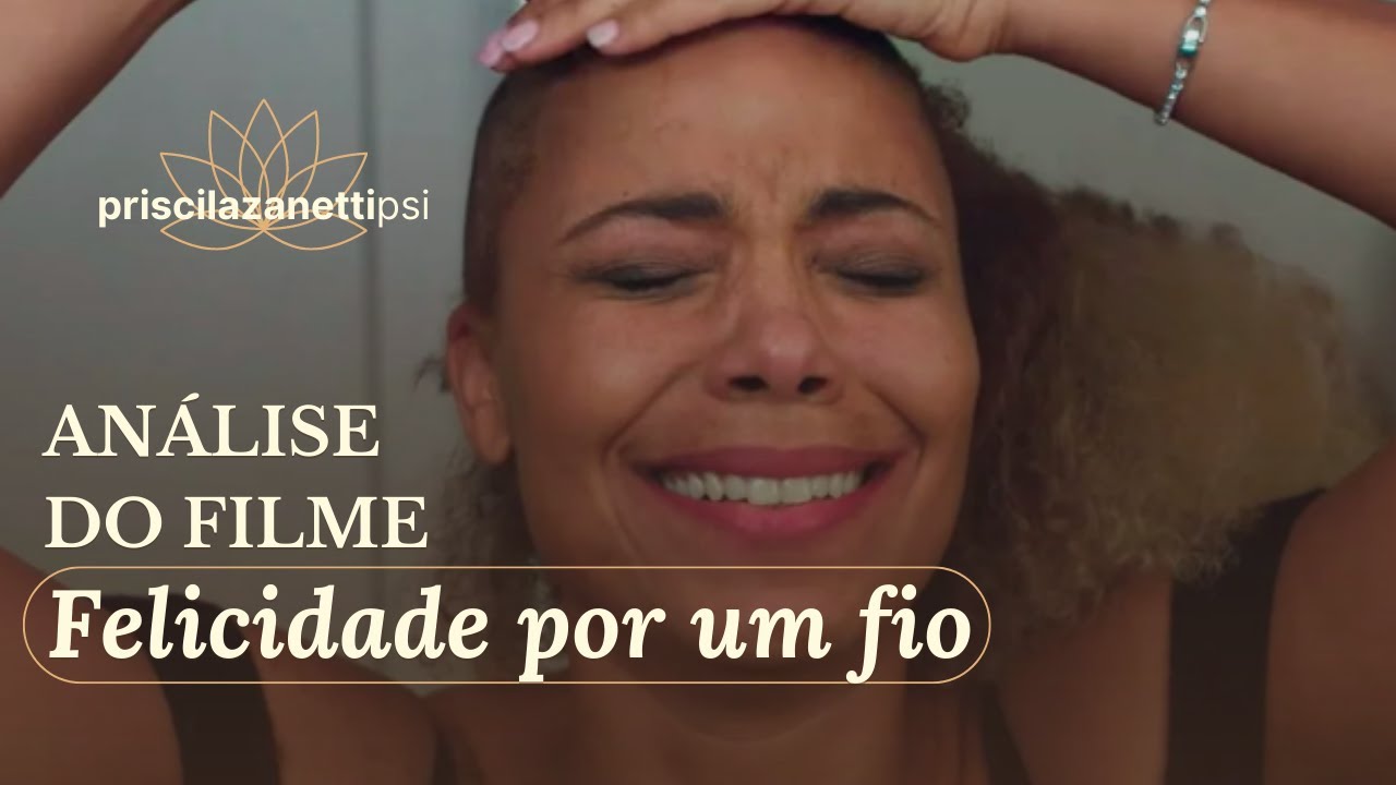 Análise do filme: Felicidade por um fio