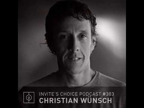 CHRISTIAN WÜNSCH @ Invite's Choice Podcast#303 (18.09.2015)