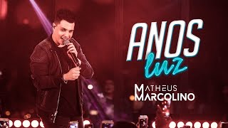 Matheus Marcolino - Anos Luz | DVD Eu Sou de Lua