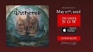 Withered - Distort, Engulf (Official Premiere)