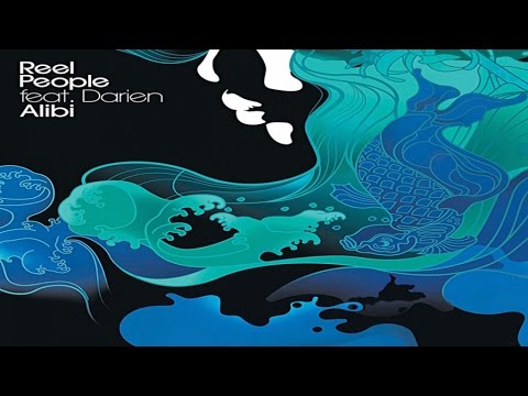 Reel People feat. Darien Dean - Alibi (Matthew Bandy Vocal Mix)