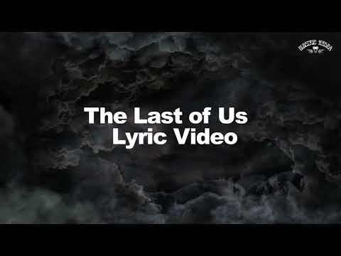 Electric Hydra - The Last of Us (Lyric Video)