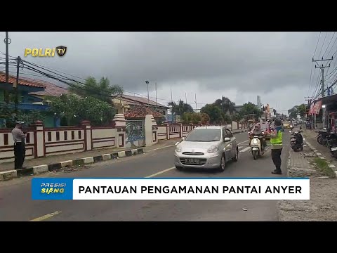 PENGANTAR PENGAMANAN WISATA PANTAI ANYER DI MASA LEBARAN