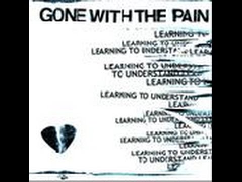 Gone With the Pain - Learning to understand (Full Album)