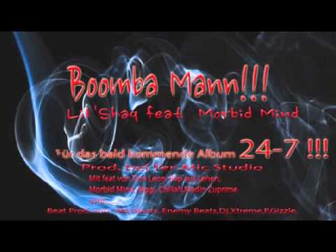 Lil'Shaq feat Morbid Mind Boomba Mann 2013