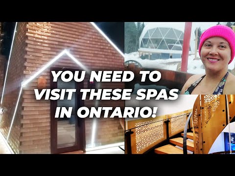 8 BEST SPAS IN ONTARIO! TOP RATED SPAS IN AND AROUND TORONTO YOU MUST VISIT.
