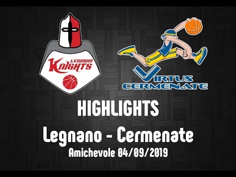 Highlights Legnano-Cermenate del 04/09/2019