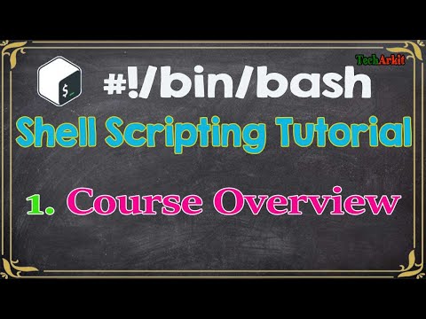 Shell Scripting Tutorial 1 Course Content