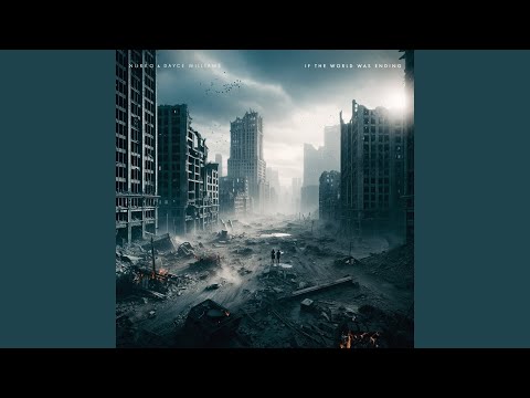 If The World Was Ending